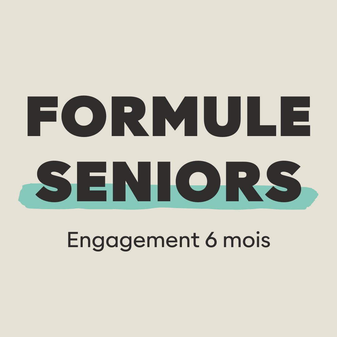 Formules seniors - 6 mois